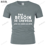 T-shirt Personnalisé "Pas besoin de cheveux avec ce rêve corps"