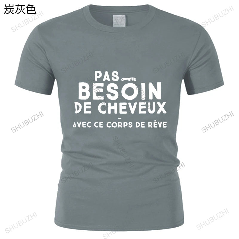 T-shirt Personnalisé "Pas besoin de cheveux avec ce rêve corps"