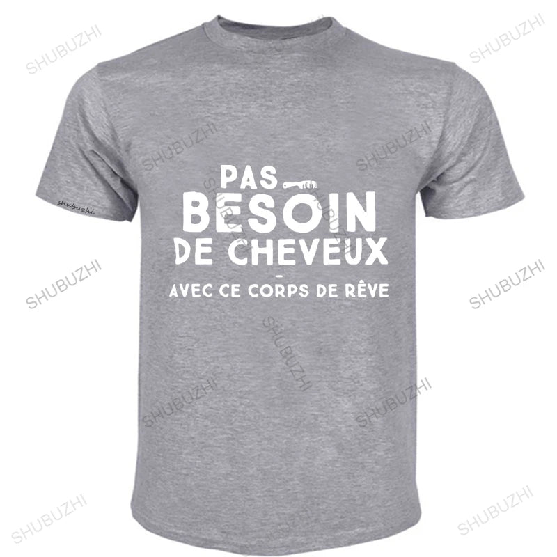 T-shirt Personnalisé "Pas besoin de cheveux avec ce rêve corps"